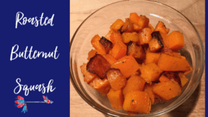 Read more about the article Roasted Butternut Squash