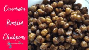 Read more about the article Cinnamon Roasted Chickpeas